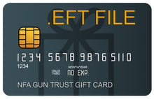Load image into Gallery viewer, NFA Gun Trust Gift Card