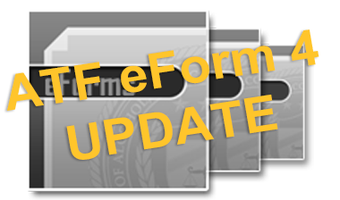 ATF eForm 4 Update! - Coming December 2021