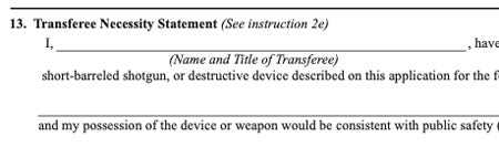 Does Question 13. "Transferee Necessity Statement" on the ATF Form 4 Need to Be Filled Out for a Silencer?