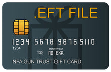 Load image into Gallery viewer, NFA Gun Trust Gift Card
